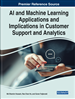 AI and Machine Learning Applications and Implications in Customer Support and Analytics