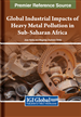 Global Industrial Impacts of Heavy Metal Pollution in Sub-Saharan Africa