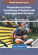 Perspectives on Career Transitioning of Students with Autism Spectrum Disorders