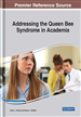 Perceptions of Doctoral-Affiliated Professionals: Articulated Reflections of Queen Bee Syndrome Experiences