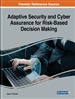 Adaptive Security and Cyber Assurance for Risk-Based Decision Making