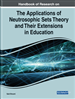 Handbook of Research on the Applications of Neutrosophic Sets Theory and Their Extensions in Education