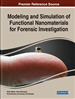 Modeling and Simulation of Functional Nanomaterials for Forensic Investigation