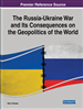 The Russia-Ukraine War and Its Consequences on the Geopolitics of the World