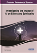 Investigating the Impact of AI on Ethics and Spirituality
