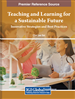 Application of Experiential, Inquiry-Based, Problem-Based, and Project-Based Learning in Sustainable Education