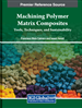 Machining Polymer Matrix Composites: Tools, Techniques, and Sustainability