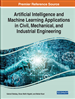 Artificial Intelligence and Machine Learning Applications in Civil, Mechanical, and Industrial Engineering