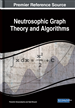 Neutrosophic Graph Theory and Algorithms