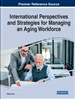 International Perspectives and Strategies for Managing an Aging Workforce
