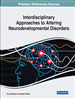 Interdisciplinary Approaches to Altering Neurodevelopmental Disorders