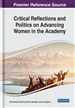 Critical Reflections and Politics on Advancing Women in the Academy