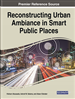 Reconstructing Urban Ambiance in Smart Public Places