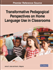 The Immanent Presence of the Home Language in the Foreign Language Classroom Under the Transformative-Holistic Pedagogical Paradigm: A Reflective and Experiential Note