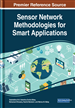 Sensor Network Methodologies for Smart Applications