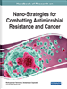 Handbook of Research on Nano-Strategies for Combatting Antimicrobial Resistance and Cancer