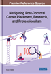 Exploring the Post-Doctoral Journey: Career Decisions, Employment, and Professionalism