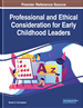 Professional and Ethical Consideration for Early...