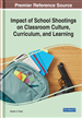 Impact of School Shootings on Classroom Culture...