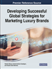 Developing Successful Global Strategies for Marketing Luxury Brands