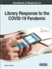 Opportunities and Challenges Offered by the Effects of the COVID-19 Pandemic on Academic Libraries