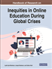 Handbook of Research on Inequities in Online Education During Global Crises