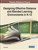 Designing Effective Distance and Blended Learning Environments in K-12