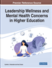 Leadership Wellness and Mental Health Concerns in Higher Education