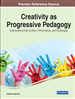 Creativity as Progressive Pedagogy: Examinations...