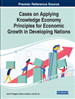 Cases on Applying Knowledge Economy Principles for Economic Growth in Developing Nations
