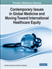 Contemporary Issues in Global Medicine and Moving Toward International Healthcare Equity