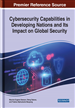 Cybersecurity Capabilities in Developing Nations and Its Impact on Global Security
