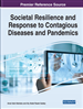Societal Resilience and Response to Contagious Diseases and Pandemics