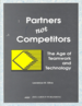Partners Not Competitors: The Age of  Teamwork and Technology