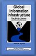 Global Information Infrastructure: The Birth, Vision, and Architecture