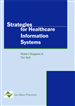 Strategies for Healthcare Information Systems