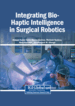 AI Architectures From Sensory Perception to Surgical Action