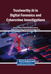 Trustworthy AI in Digital Forensics and Cybercrime Investigations