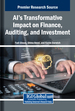 The Future of Financial Decision-Making: AI in Finance, Auditing, and Investment