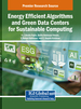 Sustainable Cloud Computing: Ecofriendly Strategies and Innovations for Green Data Centers