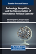 Technology, Geopolitics, and the Transformation of International Political Economy