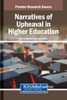 Narratives of Upheaval in Higher Education