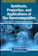 Synthesis, Properties, and Applications of Bio-Nanocomposites