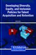 Developing Diversity, Equity, and Inclusion Policies for Talent Acquisition and Retention