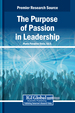 The Competitive Edge: How Sports Drive Passion, Purpose, and Leadership Excellence