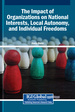 The Impact of Organizations on National Interests, Local Autonomy, and Individual Freedoms