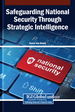 The Activities Undertaken by Various Intelligence Agencies to Safeguard National Security and Their Strategic Methodologies