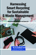 Future Trends and Smart Solutions for E-Waste Management
