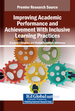 Improving Academic Performance and Achievement With Inclusive Learning Practices