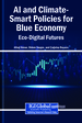 Exploring the Impact of Artificial Intelligence on Blue Economy Strategies: A Primary Data Analysis of Stakeholder Perspectives and Sustainable Practice
